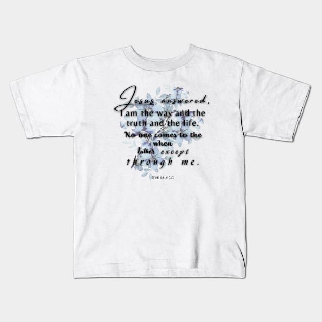 Genesis 1:1 Famous Bible Verse. Kids T-Shirt by AbstractArt14